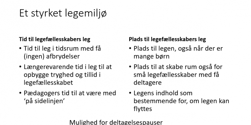 Benedicte Bernstorffs anbefalinger til et styrket legemiljø i børnehaver